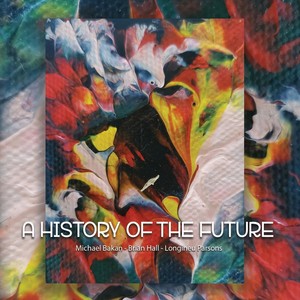 A History of the Future