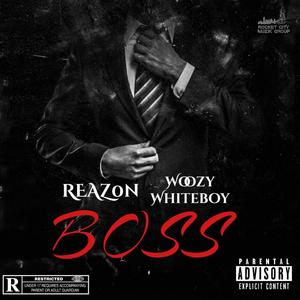BOSS(feat. REAZ0N) (Explicit)