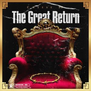 The Great Return (Explicit)