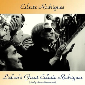 Lisbon's Great Celeste Rodrigues (Analog Source Remaster 2018)