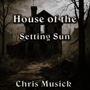 House of the Setting Sun
