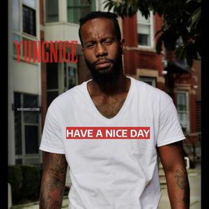 Have A Nice Day (Explicit)