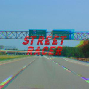 Street Racer (Explicit)