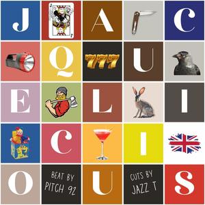 Jacquelicious (feat. Pitch 92 & Jazz T) [Explicit]