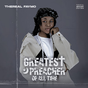 Greatest Preacher of All Time (Explicit)