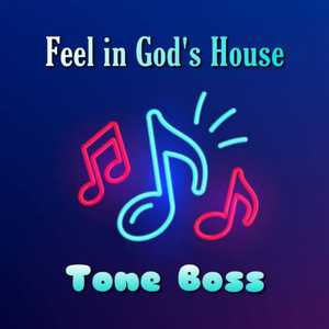 feel in god's house (Explicit)