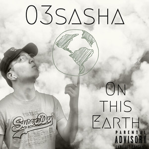 ON THIS EARTH (Explicit)