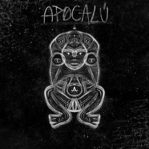 APOCALÚ (Explicit)