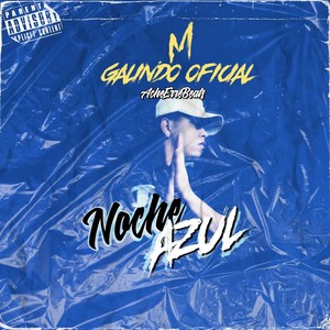 Noche Azul (Explicit)