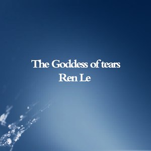 The Goddess of tears