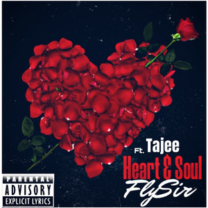 Heart & Soul (Explicit)