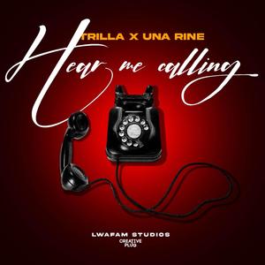 Hear Me Calling (feat. Una Rine)