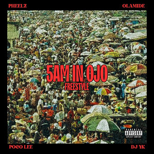 5am in Ojo Freestyle (feat. Olamide, Poco Lee & DJ YK Mule|Explicit)