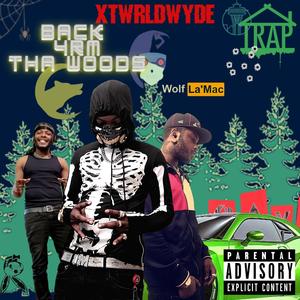 Back 4rm Tha Woods! (Explicit)