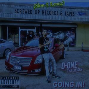 Going In (Slim E Mix) [Explicit]