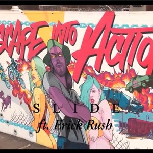 SLIDE (feat. Erick Rush) (Explicit)