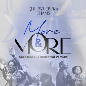 More And More (Spontaneous Rehearsal Version)