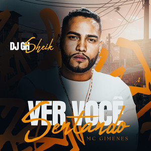 Ver Você Sentando (Explicit)