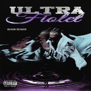 Ultrafiolet (Explicit)