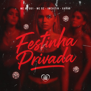Festinha privada (Explicit)