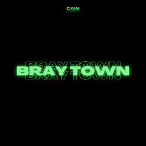 BRAY TOWN (Explicit)