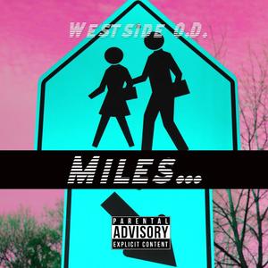 Miles (Explicit)