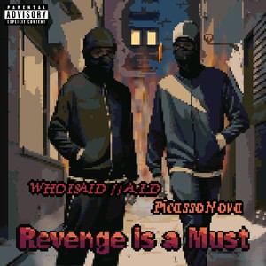 Revenge is a Must (Explicit)