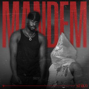 MANDEM (Explicit)