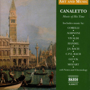 Art and Music: Canaletto - Music of His Time