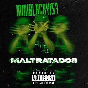 Maltratados (Explicit)