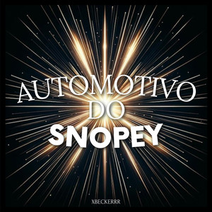 Automotivo do Snopey (Explicit)