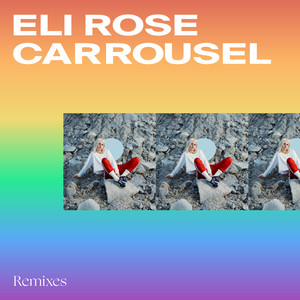 Carrousel (Remixes)