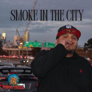 Smoke In The City (Explicit)