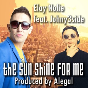 The Sun Shine For Me (Explicit)