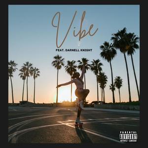 VIBE(feat. Darnell Knight)