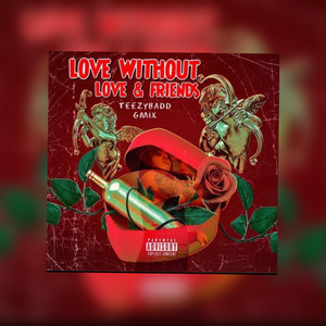 Love Without (Explicit)