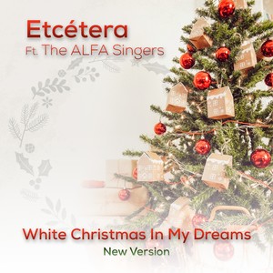 White Christmas in My Dreams (New Version)