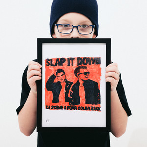 Slap It Down (Explicit)
