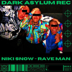 Rave Man