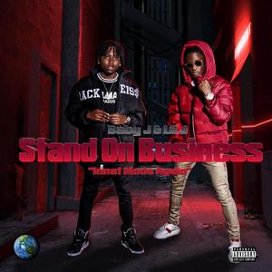 Stand On Business (Explicit)