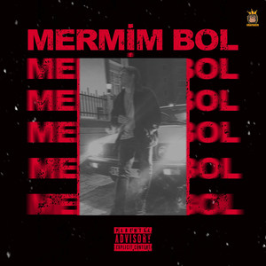 Mermim Bol (Explicit)