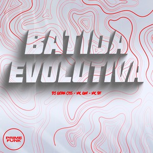 Batida Evolutiva (Explicit)