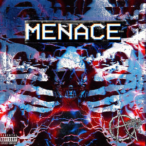MENACE (Explicit)