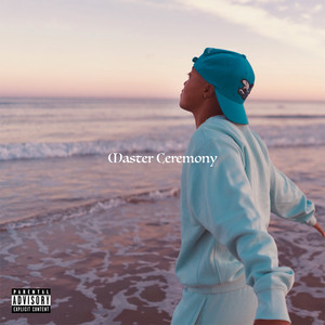 Master Ceremony (Explicit)