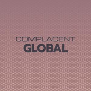 Complacent Global