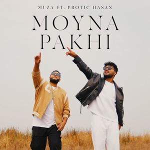 Moyna Pakhi (feat. Protic Hasan) [Explicit]