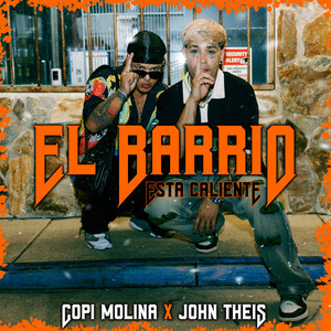 El Barrio Esta Caliente (Explicit)