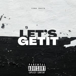 Let's Geddit (Explicit)