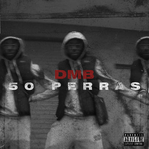 50 Perras (Explicit)