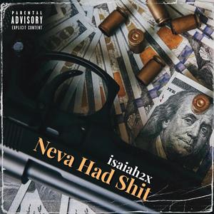 Neva Had **** (feat. YGK) [Explicit]